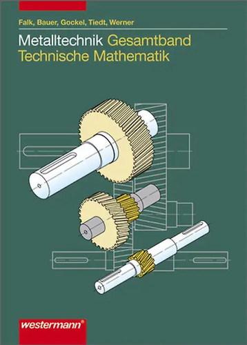 Metalltechnik gesamtband - metalltechnik,
