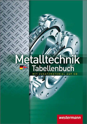 Metalltechnik tabellenbuch - metalltechnik, /