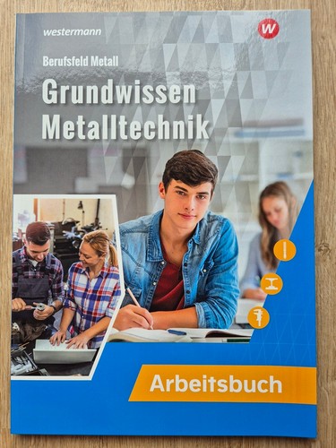 Grundwissen metalltechnik - grundwissen,