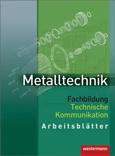 Metalltechnik fachbildung - metalltechnik,