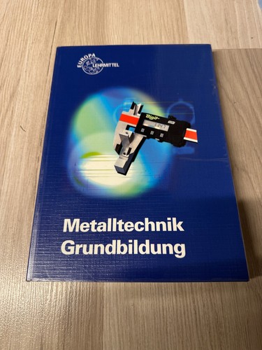 Metalltechnik grundbildung - metalltechnik,
