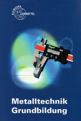 Metalltechnik grundbildung mit - metalltechnik,