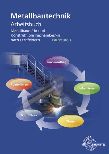 Metallbautechnik arbeitsbuch - metallbautechnik,