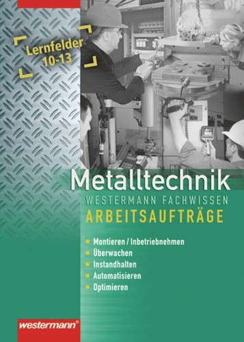 Metalltechnik lernfelder - metalltechnik,