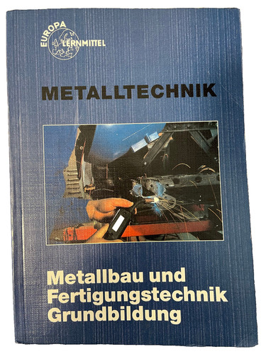 Metalltechnik metallbau und - metalltechnik:,