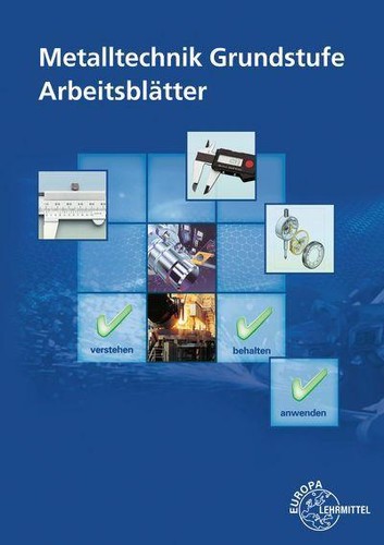 Metalltechnik grundstufe - metalltechnik,