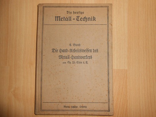Die heutige metall - metall-technik, von