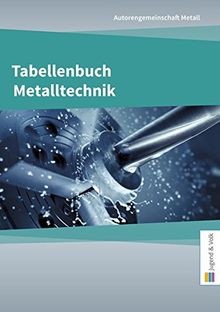 Tabellenbuch metalltechnik von - tabellenbuch,