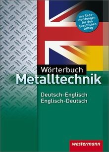 Wörterbuch metalltechnik - wörterbuch,